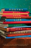 Poetry Will Save Your Life (eBook, ePUB)