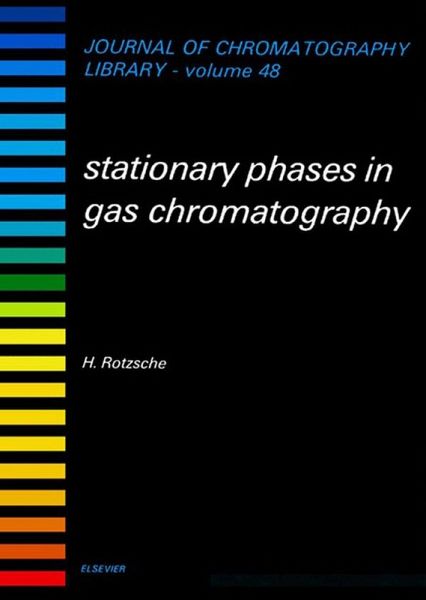 Stationary Phases in Gas Chromatography (eBook, ePUB) Stationary Phases in Gas Chromatography (eBook, ePUB)