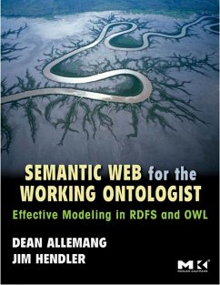 Semantic Web for the Working Ontologist (eBook, ePUB) - Allemang, Dean; Hendler, James