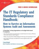 The IT Regulatory and Standards Compliance Handbook (eBook, ePUB)