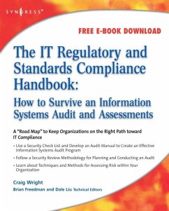 The IT Regulatory and Standards Compliance Handbook (eBook, ePUB) - Wright, Craig S.