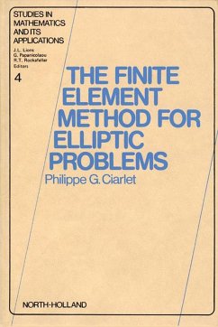 The Finite Element Method for Elliptic Problems (eBook, ePUB) - Ciarlet, P. G.