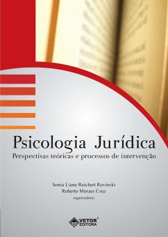 Psicologia Jurídica (eBook, ePUB) - Rovinski, Sonia Liane Reichert; Cruz, Roberto Moraes