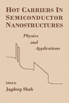 Hot Carriers in Semiconductor Nanostructures (eBook, ePUB) - Shah, Jagdeep
