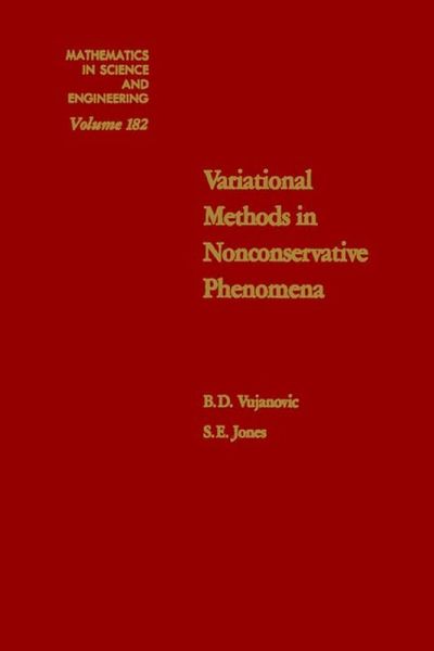 Variational Methods in Nonconservative Phenomena (eBook, ePUB) Variational Methods in Nonconservative Phenomena (eBook, ePUB)