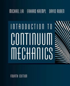 Introduction to Continuum Mechanics (eBook, ePUB) - Lai, W Michael; Rubin, David; Krempl, Erhard