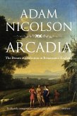 Arcadia: England and the Dream of Perfection (Text Only) (eBook, ePUB)