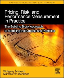 Pricing, Risk, and Performance Measurement in Practice (eBook, ePUB) - Schwerdt, Wolfgang; Wendland, Marcelle von