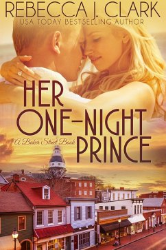 Her One-Night Prince (Baker Street, #1) (eBook, ePUB) - Clark, Rebecca J.
