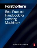 Forsthoffer's Best Practice Handbook for Rotating Machinery (eBook, ePUB)