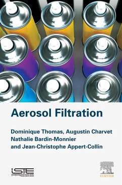 Aerosol Filtration (eBook, ePUB) - Thomas, Dominique; Charvet, Augustin; Bardin-Monnier, Nathalie; Appert-Collin, Jean-Christophe