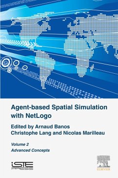 Agent-based Spatial Simulation with NetLogo, Volume 2 (eBook, ePUB)