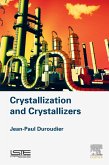 Crystallization and Crystallizers (eBook, ePUB) Crystallization and Crystallizers (eBook, ePUB)
