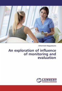 An exploration of influence of monitoring and evaluation