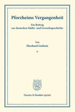 Pforzheims Vergangenheit. - Gothein, Eberhard