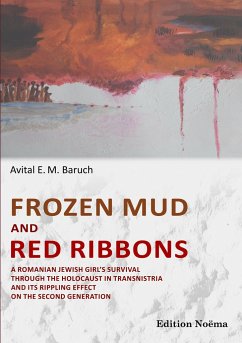 Frozen Mud and Red Ribbons - Baruch, Avital