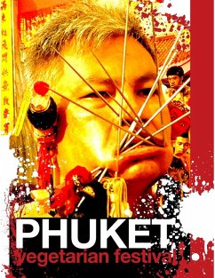 Cover PHUKET Vegetarian Festival Photographic Companion Book