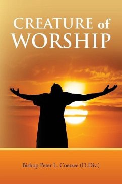 Creature of Worship - Coetzee D. DIV, Peter L.