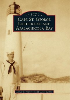 Cape St. George Lighthouse and Apalachicola Bay - Hargrove, James L.; Talley, Carol A.