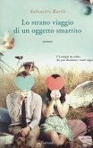 Lo strano viaggio di un oggetto smarrito Lo strano viaggio di un oggetto smarrito
