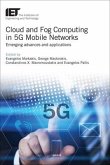 Cloud and Fog Computing in 5g Mobile Networks: Emerging Advances and Applications