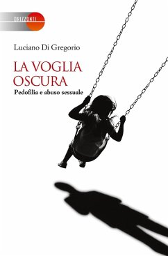 Cover La voglia oscura. Pedofilia e abuso sessuale