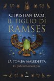 La tomba maledetta. Il figlio di Ramses La tomba maledetta. Il figlio di Ramses