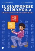 Hattori, C: Giapponese coi manga. Ideogrammi: livello interm Hattori, C: Giapponese coi manga. Ideogrammi: livello interm