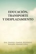 Educación, transporte y desplazamiento - Bild 1