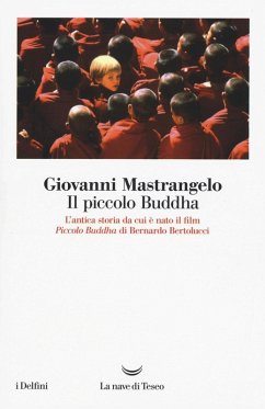 Il piccolo Buddha e i Jataka dei tempi passati - Mastrangelo, Giovanni Il piccolo Buddha e i Jataka dei tempi passati - Mastrangelo, Giovanni