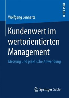 Kundenwert im wertorientierten Management - Lennartz, Wolfgang