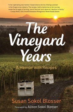 The Vineyard Years - Sokol Blosser, Susan