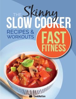 The Slow Cooker Fast Fitness Recipe & Workout Book - Cooknation