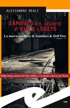 Sambuco e il segreto di viale Loreto - Reali, Alessandro Sambuco e il segreto di viale Loreto - Reali, Alessandro
