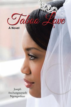 Taboo Love - Ngongwikuo, Joseph Anchangnayuoh
