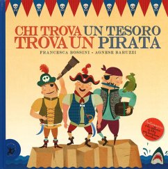 Chi trova un tesoro trova un pirata - Bossini, Francesca