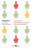 Slegalo! Usi e abusi della psichiatria Slegalo! Usi e abusi della psichiatria