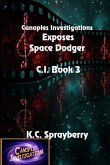 Canoples Investigations Exposes Space Dodger