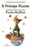 Il principe piccino di Antoine di Saint-Exupéry. Testo livornese Il principe piccino di Antoine di Saint-Exupéry. Testo livornese