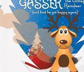 Gasser the Unhappy Reindeer