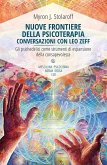 Nuove frontiere della psicoterapia. Conversazioni con Leo Zeff Nuove frontiere della psicoterapia. Conversazioni con Leo Zeff