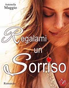Regalami un sorriso - Maggio, Antonella