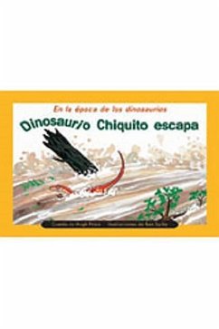 Dinosaurio Chiquito Escapa (Little Dinosaur Escapes): Bookroom Package (Levels 17-18) - Rigby