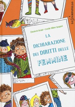 La dichiarazione dei diritti delle femmine - Brami, Élisabeth La dichiarazione dei diritti delle femmine - Brami, Élisabeth