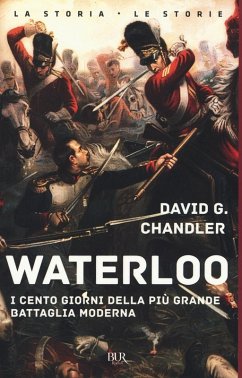 Cover Waterloo. I cento giorni della più grande battaglia moderna
