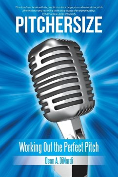 Pitchersize: Working out the Perfect Pitch - Dinardi, Dean a.