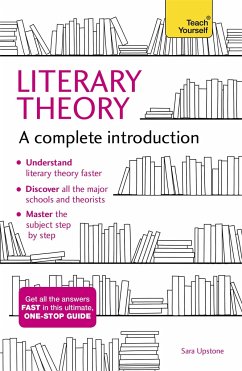 Literary Theory: A Complete Introduction - Upstone, Sara