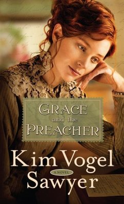 GRACE & THE PREACHER -LP - Sawyer, Kim Vogel