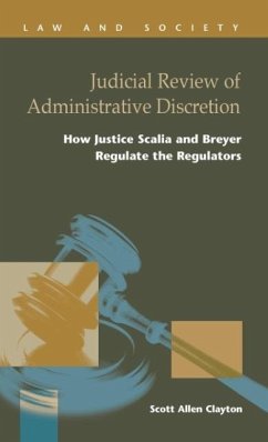 Judicial Review of Administrative Discretion - Clayton, Scott Allen