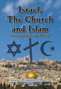 Israel, the Church, and Islam - Cameron, Donald Cb